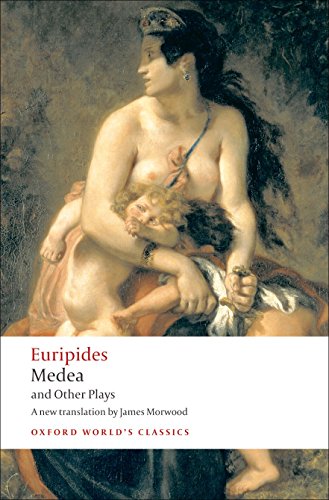 Medea and Other Plays (Oxford World’s Classics) von Oxford University Press España, S.A.